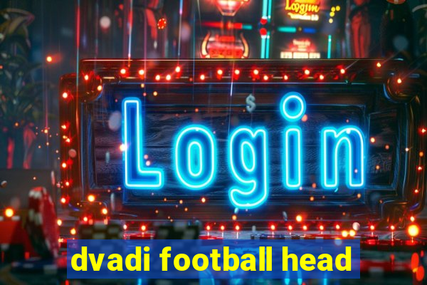 dvadi football head